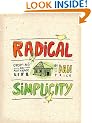 Radical Simplicity: Creating an Authentic Life