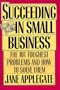 Succeeding in Small Business: The 101 Toughest Problems and How to Solve Them (Plume)