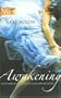 Awakening (Harlequin Next)