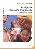 Pratique de l'�ducation �motionnelle : Une approche ludique