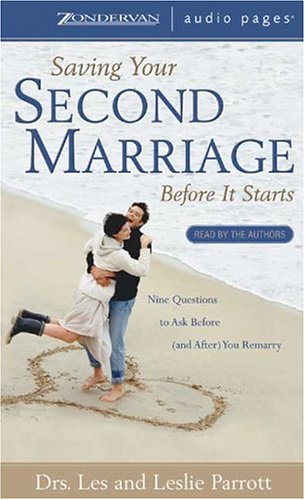 Saving Your Second Marriage Before It Starts