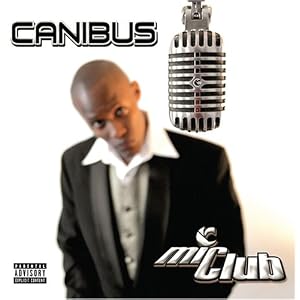 Mic Club: Curriculum by Canibus (Audio CD - 2005)
