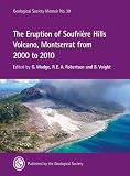The eruption of Soufrière Hills Volcano, Montserrat from 2000 to 2010
