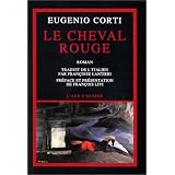 Le Cheval rougepar Eugenio Corti