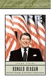 Ronald Reagan and the Triumph of American Conservatism (Library of American Biography Series) (Library of American Biography)