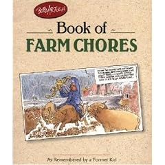 Bob Atley's Book of Farm Chores: As Remembered by a Former Kid (Country Life)