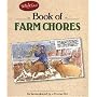 Bob Atley's Book of Farm Chores: As Remembered by a Former Kid (Country Life)