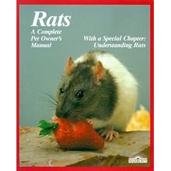 Rats: A Complete Pet Owner's Manual