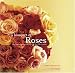 Book A Bouquet of Roses: Glorious Arrangements for All Occasions