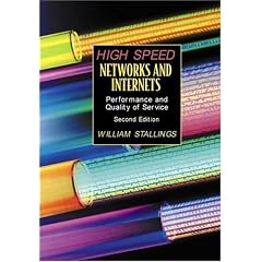 High-Speed Networks and Internets: Performance and Quality of Service (2nd Edition)