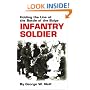 Infantry Soldier: Holding the Line at the Battle of the Bulge