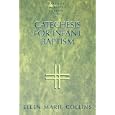 Catechesis for Infant Baptism (Pastoral Ministry Series) by Ellen Marie Collins