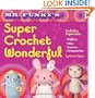 Mr. Funky's Super Crochet Wonderful