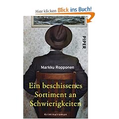 Ein beschissenes Sortiment an Schwierigkeiten: Kriminalroman