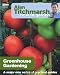 Alan
Titchmarsh
How
To
Garden:
Greenhouse
Gardening