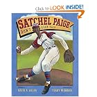Satchel Paige: Don't Look Back by David A. Adler and Terry Widener