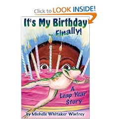 It's My Birthday... Finally!  A Leap Year Story