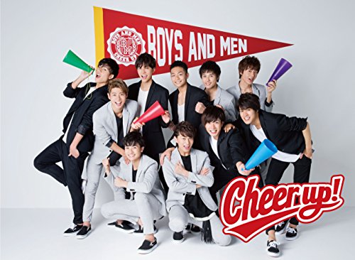 Cheer up! 【初回生産限定盤】 BOYS AND MEN