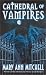 Cathedral of Vampires (Marquis de Sade)