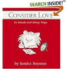 Consider Love (Mini Edition): Its Moods and Many Ways by  Sandra Boynton