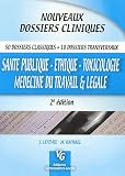 Santé publique Ethique Toxicologie Médecine du travail et légale