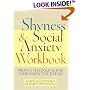 The Shyness & Social Anxiety Workbook: Proven Techniques for Overcoming Your Fears