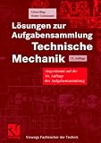 Produkt-Bild: L&ouml;sungen zur Aufgabensammlung Technische Mechanik (Viewegs Fachb&uuml;cher der Technik)