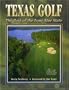 Texas Golf: The Best in the Lone Star State