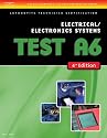 ASE Test Preparation- A6 Electrical/Electronics Systems (Delmar Learning's Ase Test Prep Series)