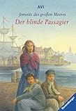 Jenseits des gro&szlig;en Meeres 02 - Der blinde Passagier. - Avi