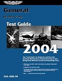 General Test Guide: The Fast-Track to Study for and Pass the Aviation Maintenance Technician General and Designated Mechanic Examiner Knowledge Tests (Fast Track)