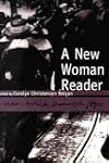 A New Woman Reader: Fiction, Articles...