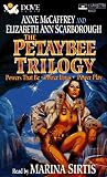 The Petaybee Trilogy: Powers That Be/Power Lines/Power Play