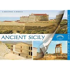 Ancient Sicily: Monuments Past and Present