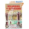 Regarding the Bathrooms: A Privy to the Past
