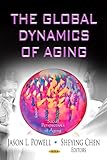 The global dynamics of aging