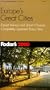Fodor's Europe's Great Cities 2000 : Expert Advice and Smart Choices, Completely Updated Every Year