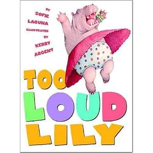 Too Loud Lily