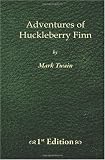 Adventures of Huckleberry Finn - 1st Edition Medium