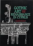 Gothic art and the Renaissance in Cyprus