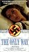 The Only Way [VHS]