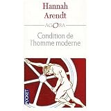 Condition de l'homme modernepar Hannah Arendt