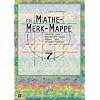 Die Mathe-Merk-Mappe 7. Mathe zum Nachschlagen, �ben und Wiederholen (Lernmaterial)