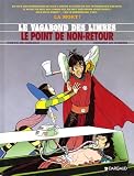 Revue Dargaud  / Le Vagabond des Limbes, tome 26 : Le Point de non-retour