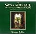 The Swag and Tail Design and Pattern Book