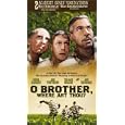 O Brother Where Art Thou