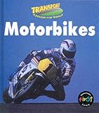 Motorbikes (Transport Around the World)