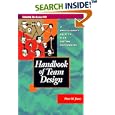 Handbook of Team Design: A Practitioner's Guide to Team Systems Development (McGraw-Hill Series in Software Development)