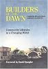 Builders of the Dawn: Community Lifestyles in a Changing World