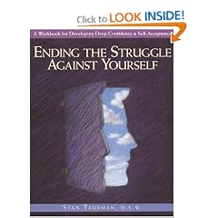 Ending the Struggle against Yourself (Inner Workbooks)